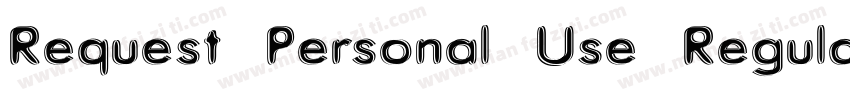 Request Personal Use Regular字体转换
